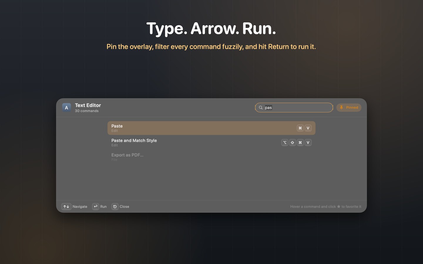 Pinned and searching: type a few letters, press Return to run